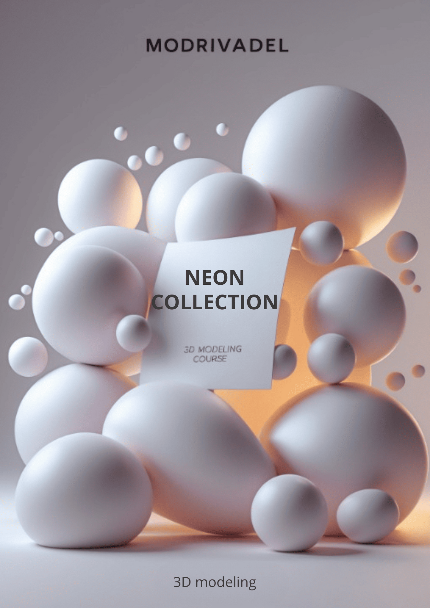 Promotional image for 'Neon Collection' 3D modeling course by Modrivadel with white spheres and a card.
